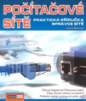 Kniha: Počítačové sítě - Praktická příručka správce sítě - Iva Spurná