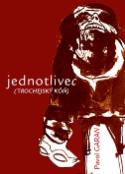 Kniha: Jednotlivec - Trochejský kôň - Pavol Garan