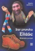 Kniha: Dar proroka Eliáše - Blanka Jehlíková