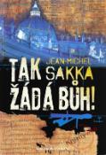 Kniha: Tak žádá Bůh - Jean-Michel Sakka