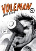 Kniha: Voleman 4 - Jiří Grus