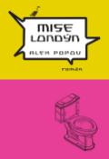 Kniha: Mise Londýn - Alek Popov