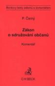 Kniha: Zákon o sdružování občanů. Komentář - Petr Černý, Katarína Valová