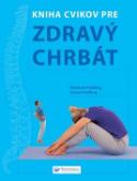 Kniha: Kniha cvikov pre zdravý chrbát - Deborah Fielding, Simon Fielding