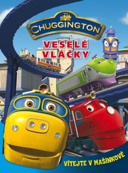 Kniha: Chuggington Veselé vláčky - Vítejte v Chuggingtonu!