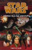 Kniha: Star Wars Temná síla na vzestupu 2.díl - Temná síla na ústupu - Timothy Zahn