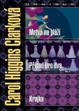 Kniha: Mrtvá na pláži Případ pro dva Krajka - Carol Higgins Clarková
