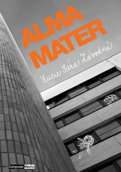 Kniha: Alma Mater - Lucie Sára Závodná
