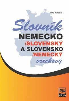 Kniha: Slovník Nemecko/slovenský a slovensko/nemecký vreckový - Táňa Balcová