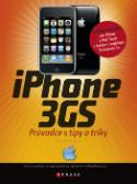 Kniha: iPhone 3GS - Průvodce s tipy a triky - David Pogue