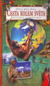 Kniha: Cesta kolem světa - Přírodní divy - Dwight Holing