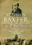 Kniha: Tkadlec - Plátno tkané časem Kniha čtvrtá - Stephen Baxter
