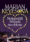 Kniha: Nejjasnější hvězda na obloze - Marian Keyesová