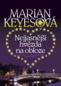 Kniha: Nejjasnější hvězda na obloze - Marian Keyesová