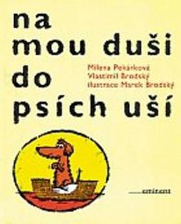 Kniha: Na mou duši do psích uší - Vlastimil Brodský