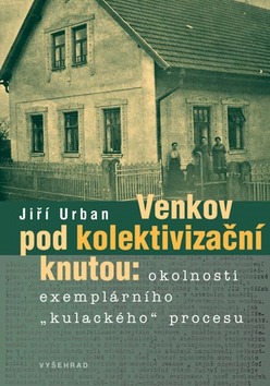 Kniha: Venkov pod kolektivizační knutou - Tradiční i nové recepty - Magdalena Wagnerová, Jiří Urban