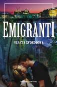Kniha: Emigranti - Vlasta Svobodová