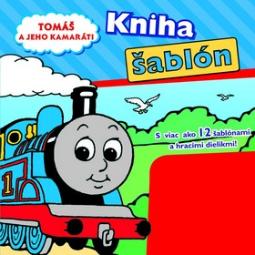 Kniha: Tomáš a jeho kamaráti Kniha šablón - S viac ako 12 šablónami a hracími dielikmi! - W. a CH. Awdry, Vladimír Munzar