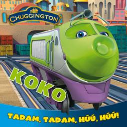 Kniha: Chuggington Koko - Tadam, tadam, húúú, húú!