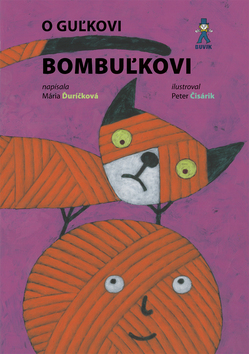 Kniha: O Guľkovi Bombuľkovi - Mária Ďuríčková