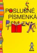Kniha: Poslušné písmenká - Ľudmila Podjavorinská, Mária Števková