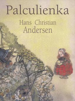 Kniha: Palculienka - Hans Christian Andersen