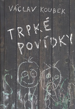 Kniha: Trpké povídky - Václav Koubek