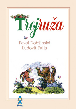 Kniha: Trojruža - Pavol Dobšinský