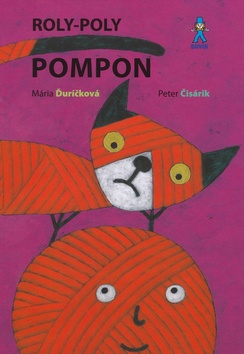 Kniha: Roly-Poly Pompon - Mária Ďuríčková