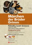 Kniha: Märchen der Brüder Grimm Pohádky bratří Grimmů - Zjednodušená verze - Jacob Grimm, Wilhelm Grimm