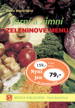 Kniha: Jarní a zimní zeleninové menu - Pavla Momčilová
