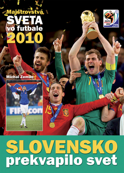 Kniha: Slovensko prekvapilo svet - Slovensko prekvapilo - Michal Zeman