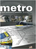 Kniha: Metro - príbeh podzemnej železnice - David Bennett