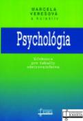 Kniha: Psychológia - Učebnica pre fakulty ošetrovateľstva - Marcela Verešová