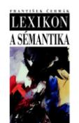 Kniha: Lexikon a sémantika - František Čermák