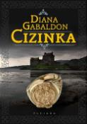 Kniha: Cizinka - Diana Gabaldonová