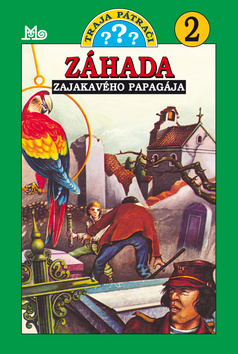 Kniha: Záhada zajakavého papagája - Traja pátrači 2 - Robert Arthur