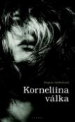 Kniha: Korneliina válka - Regina Andrásová