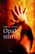 Kniha: Opak smrti - Roberto Saviano