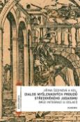 Kniha: Dialog myšlenkových proudů středověkoho judaismu - mezi integrací a izolací - Michael White