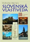 Kniha: Slovenská vlastiveda III - Žilinská župa - Drahoslav Machala