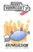 Kniha: Armagedon aneb jak skončil boj s ďáblem - Kurt Vonnegut jr.