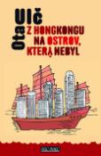 Kniha: Z Honkongu na ostrov, který nebyl - Magda Váňová, Ota Ulč