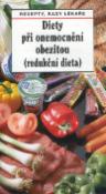 Kniha: Diety při onemocnění obezitou (redukční dieta) - Recepty, rady lékaře - Pavla Myslíková