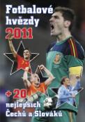 Kniha: Fotbalové hvězdy 2011 - +20 nejllepších Čechů a Slováků - Jan Palička