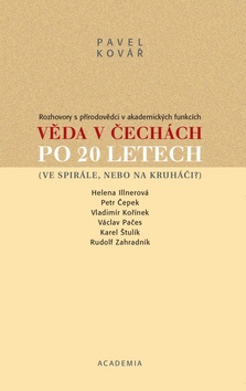 Kniha: Věda v Čechách po 20 letech - Mýty a legendy Babylónu - Jiří Prosecký, Pavel Kovář