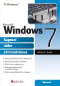 Kniha: Microsoft Windows 7 - Kapesní rádce administrátora - William R. Stanek