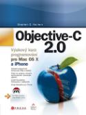 Kniha: Objective-C 2.0 - Výukový kurz programování pro Mac OS X a iPhone - Stephen G. Kochan