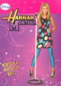 Kniha: Hannah Montana Knižka na rok 2011 - Walt Disney