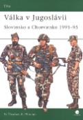 Kniha: Válka v Jugoslávii - Slovinsko a Chorvatsko 1991-95 - Krunoslav Mikulan, Nigel Thomas